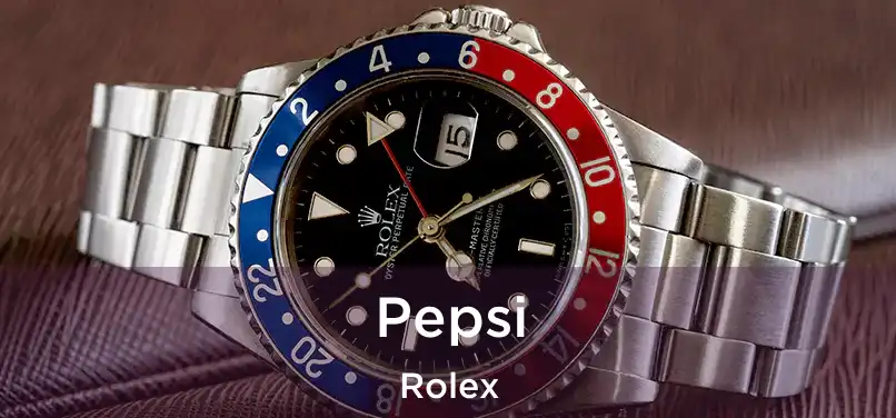  Pepsi Rolex